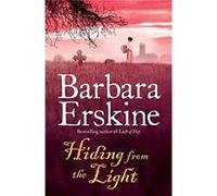 Hiding From the Light by Barbara Erskine Paperback Book Erskine, Barbara (Auteur)