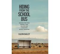 Hiding from the School Bus