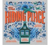Hiding Place The by Corrie Ten Boom Corrie Ten Boom (Auteur)