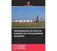 HIDROGENAÇÃO DO ÓLEO DE ALGODÃO EM CATALISADORES EFICIENTES