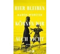Hier Bleiben Können Wir Auch Nicht