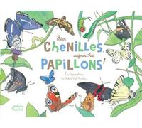 Hier chenilles, aujourd'hui papillons ! Les lepidoptères - Eric Mathivet - Du Ricochet Eds - cartonné - Document jeunesse dès 6 ans
