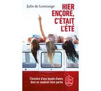 Hier encore, c'était l'été Julie de Lestrange (Auteur)