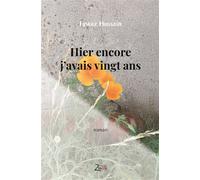 Hier encore j'avais vingt ans - Hussain Fawaz - Zinedi - broché - Biographie