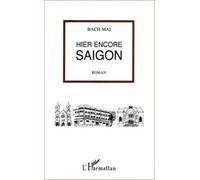Hier Encore Saigon