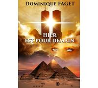 HIER EST POUR DEMAIN: Nouvelle version 2025