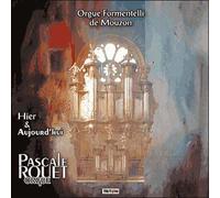 Hier Et Aujourd'hui : Pascale Rouet À L'orgue Formentelli De Mouzon