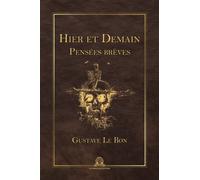 Hier et demain : pensées brèves