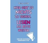 Hier Gibt Es Nichts Zu Sehen. Lesen Sie Bitte Weiter!