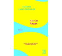 Hier im Regen - Lorenz Langenegger - Jung und Jung Verlag - ebook (ePub) - Livre