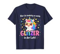 Hier ist eindeutig zu wenig Glitzer in der Luft - Unicorn T-Shirt