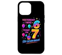 Hier J’avais 6 Ans Aujourd’Hui J’en AI 7 Six Seven Bruh Mème Coque pour iPhone 12 Pro Max