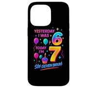 Hier J’avais 6 Ans Aujourd’Hui J’en AI 7 Six Seven Bruh Mème Coque pour iPhone 14 Pro Max