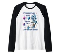 Hier J’avais 6 Ans Aujourd’Hui J’en AI 7 Six Seven Bruh Mème Manche Raglan