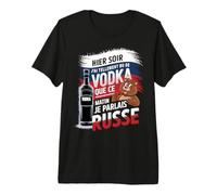 Hier J'Ai Tellement Bu de Vodka Ce Matin Je Parlais Russe T-Shirt Haut de Gamme