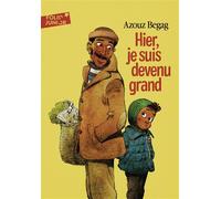 Hier, je suis devenu grand