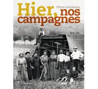 Hier, nos campagnes