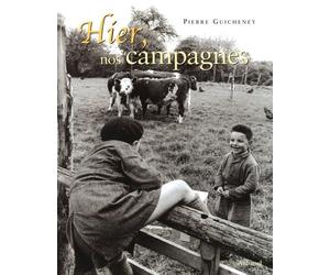 Hier, nos campagnes