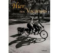Hier, Nos Vacances