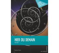 Hier ou demain