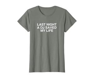 Hier soir, un DJ m'a sauvé la vie Techno House EDM Rave DNB Slay T-Shirt