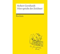Hier spricht der Zeichner: Bildwitze, Cartoons, Comics, Bildergeschichten, Bildgedichte, Photogedichte