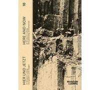 Hier Und Jetzt / Here And Now. Vol. 10: Und Gestern Und Morgen / And Yesterday And Tomorrow