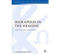 Hierapolis in the Heavens, Library of New Testament Studies Larry Joseph Kreitzer (Auteur)