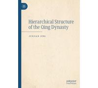 Hierarchical Structure of the Qing Dynasty