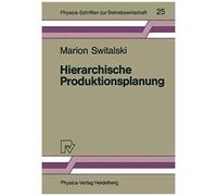 Hierarchische Produktionsplanung