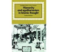 Hierarchy and Egalitarianism in Islamic Thought Louise Marlow (Auteur)