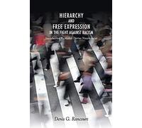 Hierarchy And Free Expression In The Fight Against Racism