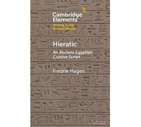 Hieratic: An Ancient Egyptian Cursive Script