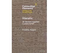 Hieratic: An Ancient Egyptian Cursive Script