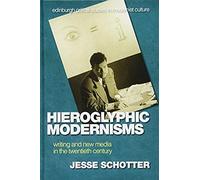 Hieroglyphic Modernisms