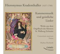 Hieronymus Kradenthaller Kammermusik und Geistliche Lieder (CD)