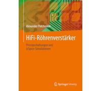 HiFi-Röhrenverstärker: Prinzipschaltungen und LtSpice-Simulationen