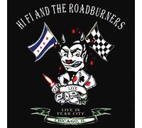 Hifi & The Roadburners - Live in Fear City. [Import]