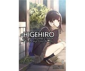 Higehiro: After Getting Rejected, I Shaved and Took in a High School Runaway, Vol. 1 | Imaru Adachi Imaru AdachiImaru Adachi (Auteur)