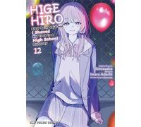 Higehiro Volume 12 After Being Rejected, I Shaved and Took in a High School Runaway - Imaru Adachi - One Peace Books - ebook (ePub illustré) - Livre