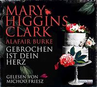 Higgins Clark,Mary - Gebrochen Ist Dein Herz [Import]