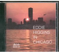 Higgins, Eddie - in Chicago [Import]