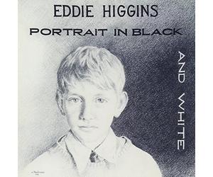 Higgins, Eddie - Portrait In Black And White