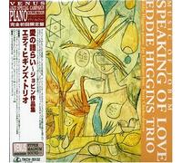 Higgins, Eddie - Speaking of Love