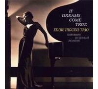 Higgins Eddie - Sps-If Dreams Come True
