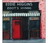Higgins, Eddie - Zoot's Hymns