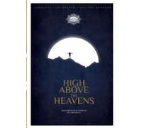 High Above The Heavens