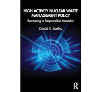 High-Activity Nuclear Waste Management Policy