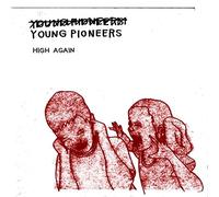 Young Pioneers - High Again
