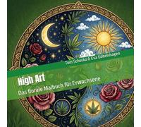 High Art: Das florale Malbuch für Erwachsene